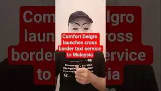 Comfort Delgro has a new cross border taxi service but drop off only at Larkin