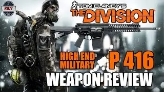 POF HIGH END MILITARY P416 Assault Rifle Weapon Review - Tom Clancy's The Division