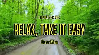 Dj Kinol feat.Alex  - Relax, Take It Easy ( Cover Mika)