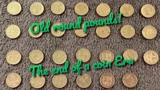 My old round pounds! The end of a coin Era