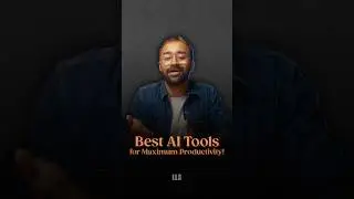 Best AI Tools for Maximum Productivity | #LLAShorts 1181