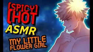 Моя маленькая цветочная девочка | ОСТРО🥵 МИЛАЯ 🥰 | Бакугоу Кацуки x Слушатель растений | Моя геро...