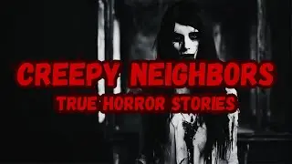 7 TRUE Creepy Neighbor Horror Stories That Terrified Small Towns in Texas & Ohio