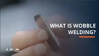 What is Wobble Welding?