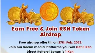 Earn Free 💵  & Join KSN Free Token air drop 1 KSN : 0.70💲| link in description