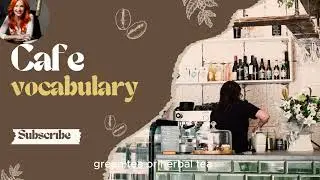 Coffee shop vocabulary