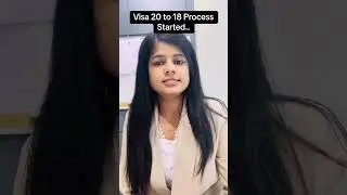 Visa 20 Visa 18 process started&hellip;.