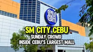 SM City Cebu Sunday Crowd 🇵🇭 | Inside Cebu’s Largest Mall | Filipino Mall Culture | 4K Walk