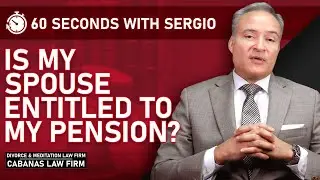Is my Spouse Entitled to my Pension?