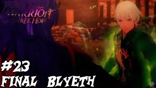 Fire Emblem Warriors: Three Hopes Playthrough Part 23 [Golden Deer] - Blyeth Boss Battle Finale