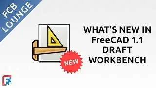 What’s New in FreeCAD 1.1 Draft Workbench