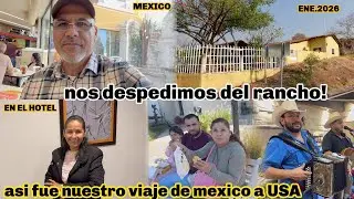 Nos despedimos de nuestro mexico Y QUERIDO|Pasamos bonitos momentos|Siempre recordaremos,...