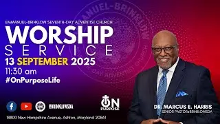 Worship Experience | September 13, 2025, Pastor Marcus Harris