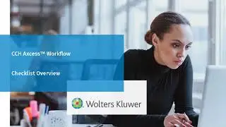 Рабочий процесс CCH Axcess&trade;: обзор контрольного списка