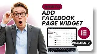 How to Add Facebook Page Widget in Elementor (Tested)