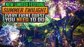 EVERY QUEST YOU NEED TO DO DURING THE SUMMER TWILIGHT FESTIVAL! Monster Hunter World Events