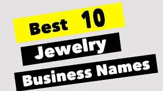 Best Jewelry Business Names with Logo and Domain Name