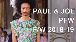 PAUL & JOE | FALL WINTER 2018-19 | FULL FASHION SHOW