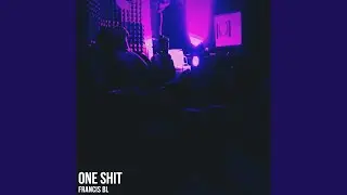 One Shit