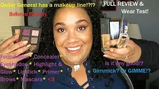 Believe Beauty Dollar Generals Exclusive Makeup Line|Full Review|Wear Test|1 Brand Tutorial