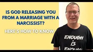 How to Know If God Is Leading You to Leave Your Narcissistic Spouse