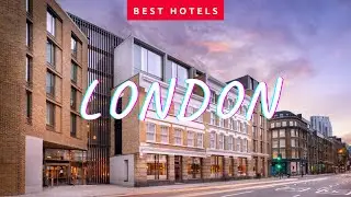 Best London hotels *4 star*: Top 10 hotels in London, United Kingdom