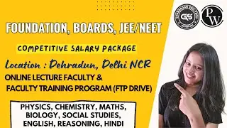 Gyan Sagar Edutech & Physics Wallah  Hirings 2026 | Faculty Training Program (FTP Drive) | Jobs 2026