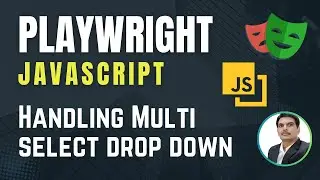 Playwright с Javascript | Как работать с раскрывающимся списком с несколькими вариантами выбора |...