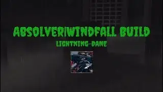 Absolver|Windfall Build