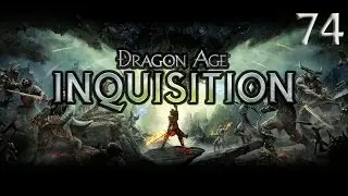 Dragon Age: Inquisition #74 - Emprise du Lion - Gameplay Walkthrough PC Ultra 1080p