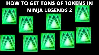 How To Get Tons of Tokens in Ninja Legends 2