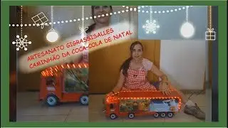 Artesanato GiGrassiSalles- Caminh&atilde;o da Coca-Cola de Natal