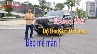 Độ bodykit cho Ford Everest 2021 mẫu FreeForm đẹp tuyệt vời !
