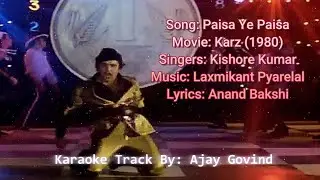 Paisa Ye Paisa - New Karaoke - Karz - By Ajay Govind