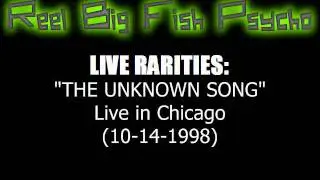 RBF Live Rarities - The Unknown Song