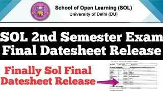Sol 2nd semester Final datesheet Release August Exam 2022 | sol new update