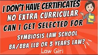SLAT 2026: I don&rsquo;t have certificates no extra curricular|SLS BA BBA LLB PI Interview Course