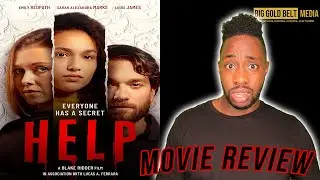 HELP - Movie Review (2022) | Emily Redpath, Sarah Alexandra Marks, Louis James