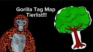 Gorilla Tag Map Tierlist!!!