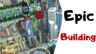 Epic Building #20 - SimCity BuildIt