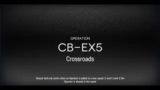 [Arknights] CB-EX5 