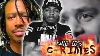 THE REAL RAP GOD | King Los - C-RIMES  | Reaction
