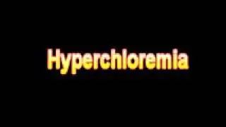 What Is The Definition Of Hyperchloremia - Medical Dictionary Free Online Terms