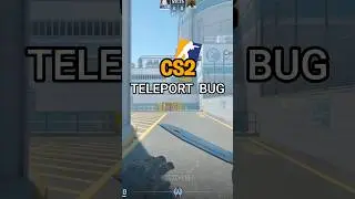 BROKEN CS2 TELEPORT BUG 😭💨 #cs2 #csgo #teleport #bug #counterstrike #shorts #viralshorts