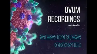 Ovum Recordings Mix