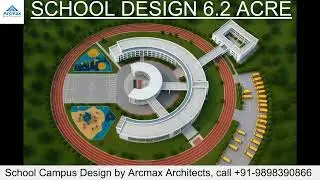 Future-Ready School Architecture on 6.2 Acres | Stunning 3D Campus Walkthrough