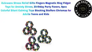 Buluwans Stress Relief Gifts Fingers Magnetic Ring Fidget Toys for Stress,Birthday Party Favors,9pcs