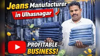 Jeans Manufacturer in Ulhasnagar | Wholesale Denim Jeans Business | Factory Visit | Low Cost Denim 