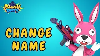 How to Change Name in Smash Party? 2025 | Smash Party