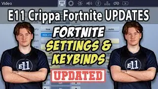 E11 Crippa Fortnite Settings, Keybinds, Sensitivity, Gear and Setup ( Pro Player Updates )